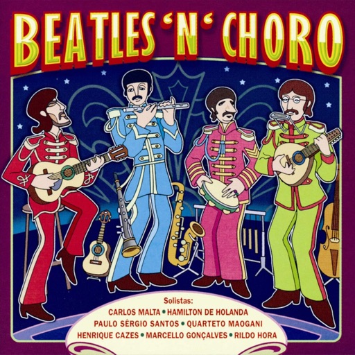 Beatles 'N' Choro