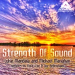 Luke Mandala & Michael Manahan - Strength of Sound