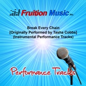 Break Every Chain (Low Key) [Originally Performed by Tasha Cobbs] [Instrumental Track] artwork