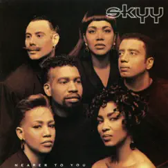 Nearer to You by Skyy album reviews, ratings, credits