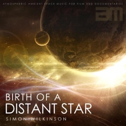 Simon Wilkinson - Birth of a Distant Star