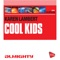 Cool Kids - Karen Lambert lyrics