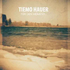 Für den Moment. (Extended Version) - Tiemo Hauer