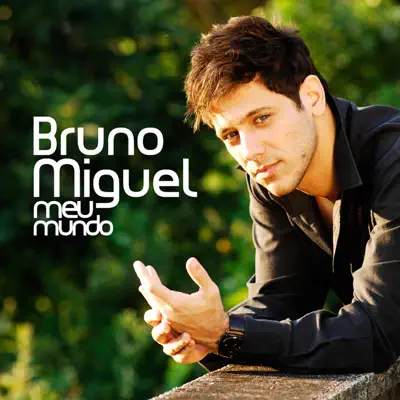 Meu Mundo - Single - Bruno Miguel