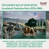 The Golden Age of Light Music: Grandstand: Production Music Of The 1940s artwork