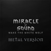 Wake the White Wolf (Metal Version) - Single