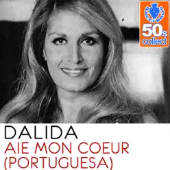 Aie Mon Coeur (Portuguesa) (Remastered) - Single - Dalida