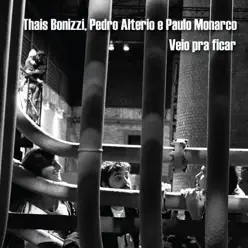 Veio pra Ficar - Single - Thais Bonizzi Veio pra Ficar - Single - Thais Bonizzi
