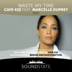 Waste My Time (feat. Marcelle Duprey) - EP by Cafe 432 album reviews, ratings, credits