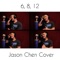 6, 8, 12 - Jason Chen lyrics