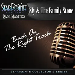 Back on the Right Track (Re-Mastered) - Sly & The Family Stone