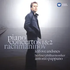 Rachmaninov: Piano Concertos 1 & 2 by Leif Ove Andsnes, Berlin Philharmonic & Antonio Pappano album reviews, ratings, credits