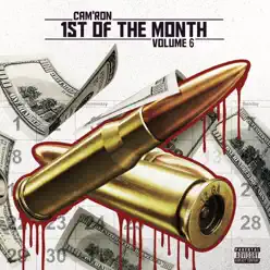 1st of the Month, Vol. 6 - EP - Cam'ron 1st of the Month, Vol. 6 - EP - Cam'ron