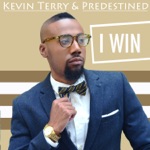 Kevin Terry & Predestined - I Win (Live)