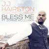 Bless Me (feat. Donnie McClurkin) [Radio Edit] - Single album lyrics, reviews, download