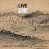 Live & Die: Ballads of the Blue and Gray