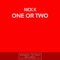 One Or Two - Nick K lyrics