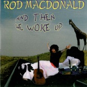 Rod MacDonald - Ballad of a Black Haired Man