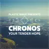 Your Tender Hope - Single album lyrics, reviews, download