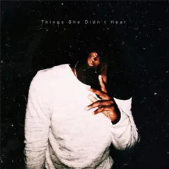 Things She Didn't Hear by Dele album reviews, ratings, credits