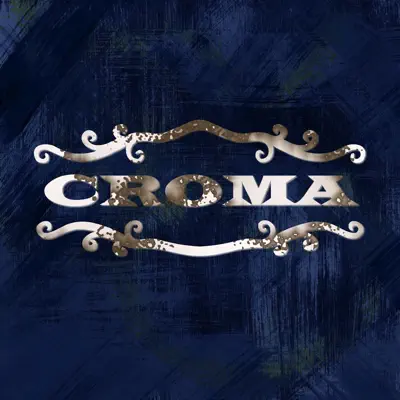 Croma (2016 Edition) [feat. Daniel Campos, Andrés Calles, Loïs Blanco, Israel Salgado & Erika Dominguez] - Croma