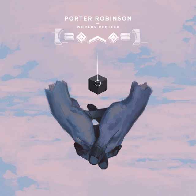 Porter Robinson Worlds (Remixed) Album Cover