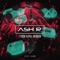 I Took a Pill in Ibiza (feat. Am1r) - Ash R. lyrics