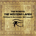 William S. Burroughs & Bill Laswell - The Western Lands / Hashisheen
