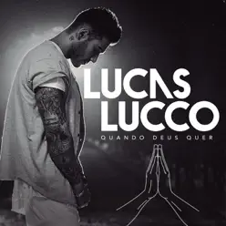 Quando Deus Quer - Single - Lucas Lucco