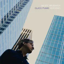 Glass Piano Versions by Bruce Brubaker album reviews, ratings, credits