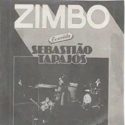 Zimbo Convida Sebastião Tapajós - Zimbo Trio Zimbo Convida Sebastião Tapajós - Zimbo Trio