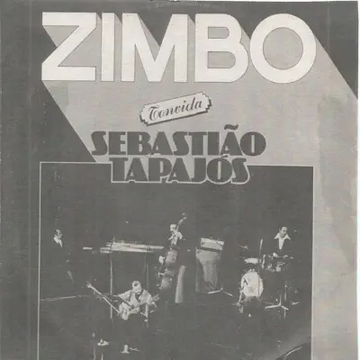 Zimbo Convida Sebastião Tapajós - Zimbo Trio