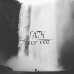 Faith - Single - BTA Faith - Single - BTA
