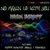 No Makin' Up With You - Single album lyrics, reviews, download