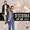 Descidinha (feat. Dennis DJ) - Single