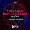 Trust Me (feat. Angel Falls) album lyrics, reviews, download