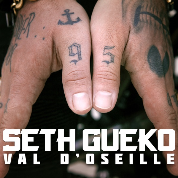 Val d'Oseille - Single - Seth Gueko