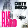 Stream & download Die Hard - Single