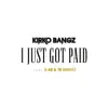I Just Got Paid (feat. E-40 & TK Kravitz) - Single album lyrics, reviews, download