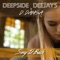 Sing It Back (feat. D. Damsa) - Deepside Deejays lyrics