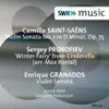 Stream & download Saint-Saëns: Violin Sonata No. 1 - Prokofiev: Cinderella: The Winter Fairy - Granados: Violin Sonata