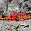 Unsung Heroes (feat. Noyz) - Single album lyrics, reviews, download