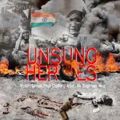 Unsung Heroes (feat. Noyz) - Single by Mr. Singh album reviews, ratings, credits