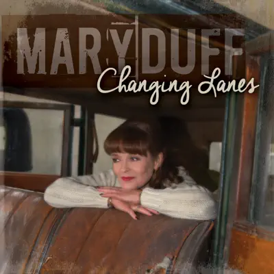 Changing Lanes - Mary Duff Changing Lanes - Mary Duff