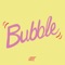 Bubble (feat. Devin Di Dakta) artwork