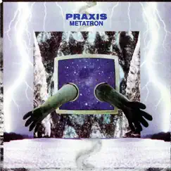 Metatron by Praxis album reviews, ratings, credits