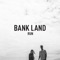 Run (Live Acoustic Version) - Bank Land lyrics