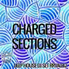 Charged Sections - Ep album lyrics, reviews, download