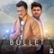 Bullet (feat. Vishal Aggarwal) - Gabby lyrics