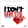 I Don't Want to Be - Single